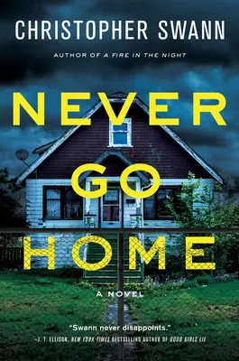 Nunca vuelvas a casa - Never Go Home