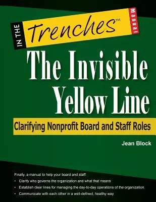 La línea amarilla invisible: Clarifying Nonprofit Board and Staff Roles - The Invisible Yellow Line: Clarifying Nonprofit Board and Staff Roles