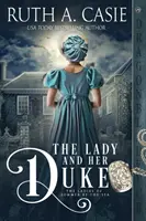 La dama y su duque - The Lady and Her Duke