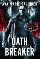 Oathbreaker (Mensajeros Caídos Libro 4) - Oathbreaker (Fallen Messengers Book 4)