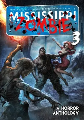 Mississippi Zombie - Volumen 3 - Mississippi Zombie - Volume 3