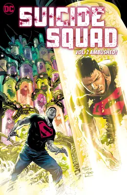 Escuadrón Suicida Vol. 2: ¡Emboscada! - Suicide Squad Vol. 2: Ambushed!