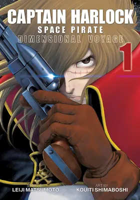 Capitán Harlock: Dimensional Voyage Vol. 1 - Captain Harlock: Dimensional Voyage Vol. 1