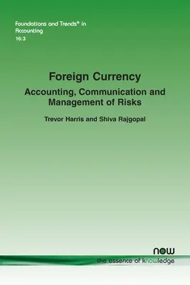 Divisas: Contabilidad, comunicación y gestión de riesgos - Foreign Currency: Accounting, Communication and Management of Risks