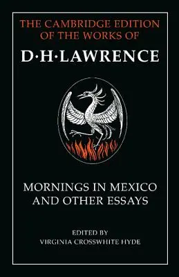 Mañanas en México y otros ensayos - Mornings in Mexico and Other Essays