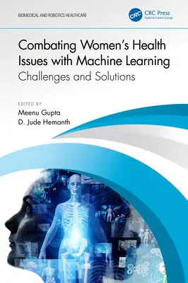 Combatir los problemas de salud de la mujer con aprendizaje automático: Retos y soluciones - Combating Women's Health Issues with Machine Learning: Challenges and Solutions