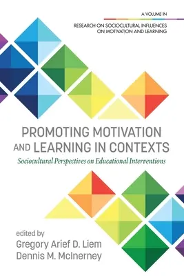 Promover la motivación y el aprendizaje en contextos: Perspectivas socioculturales de las intervenciones educativas - Promoting Motivation and Learning in Contexts: Sociocultural Perspectives on Educational Interventions