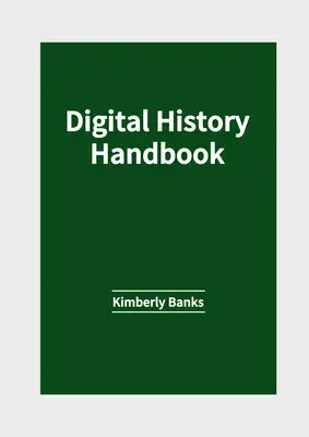 Manual de historia digital - Digital History Handbook