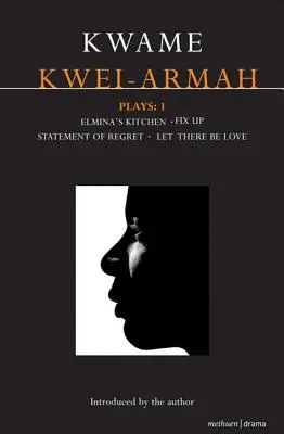 Kwame Kwei-Armah Obras 1 - Kwame Kwei-Armah: Plays 1