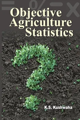 Estadística Agrícola Objetiva - Objective Agriculture Statistics