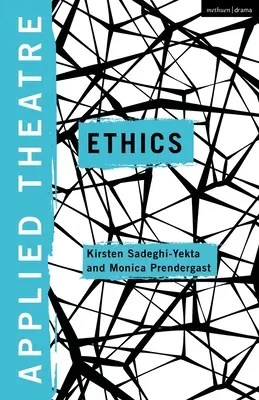 Teatro aplicado: Ética - Applied Theatre: Ethics