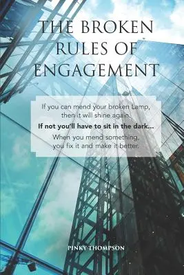 Las reglas rotas del compromiso - The Broken Rules of Engagement