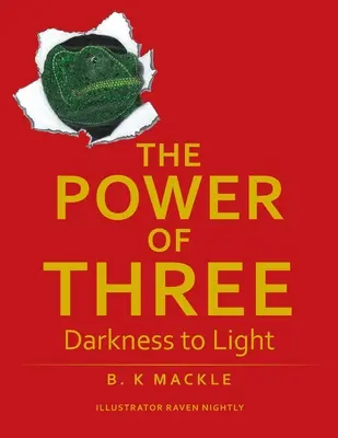 El poder de tres: De la oscuridad a la luz - The Power Of Three: Darkness to Light