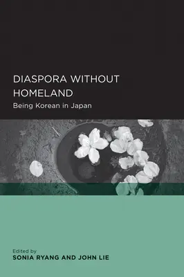 Diáspora sin patria: Ser coreano en Japón - Diaspora Without Homeland: Being Korean in Japan