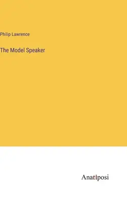 El modelo de orador - The Model Speaker