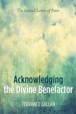 Reconocer al Divino Benefactor - Acknowledging the Divine Benefactor
