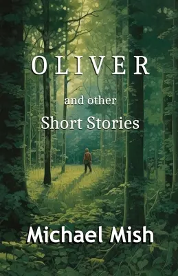 Oliver: y otros relatos cortos - Oliver: and other short stories
