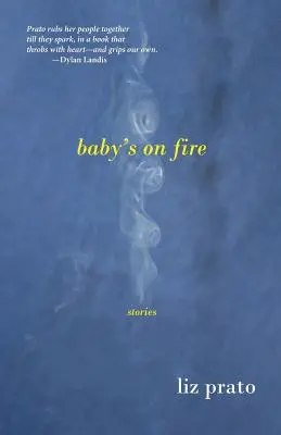 Baby's on Fire: Historias - Baby's on Fire: Stories