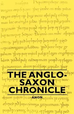 La Crónica Anglosajona - The Anglo-Saxon Chronicle