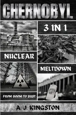 La fusión nuclear de Chernóbil: Del boom a la quiebra - Chernobyl Nuclear Meltdown: From Boom To Bust