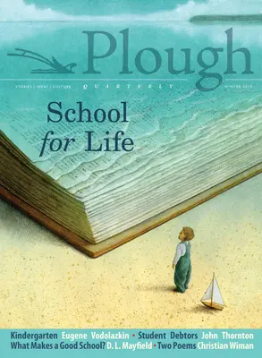 Plough Quarterly nº 19 - Escuela para la vida - Plough Quarterly No. 19 - School for Life