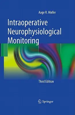 Monitorización neurofisiológica intraoperatoria - Intraoperative Neurophysiological Monitoring