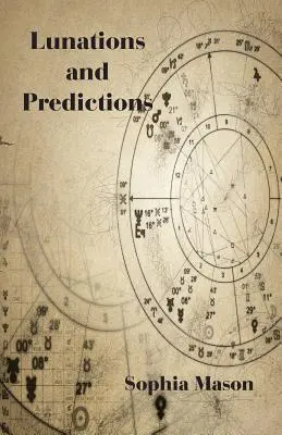 Lunaciones y predicciones - Lunations and Predictions