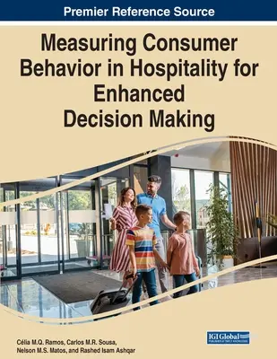 Medir el comportamiento del consumidor en hostelería para mejorar la toma de decisiones - Measuring Consumer Behavior in Hospitality for Enhanced Decision Making