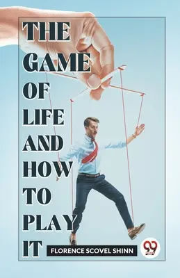 El juego de la vida y cómo jugarlo - The Game Of Life And How To Play It