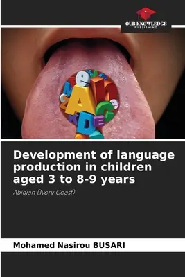 Desarrollo de la producción lingüística en niños de 3 a 8-9 años - Development of language production in children aged 3 to 8-9 years