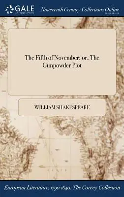 El cinco de noviembre: o, El complot de la pólvora - The Fifth of November: or, The Gunpowder Plot