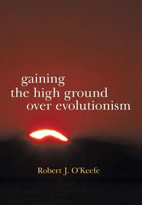 Ganar terreno al evolucionismo - Gaining the High Ground Over Evolutionism