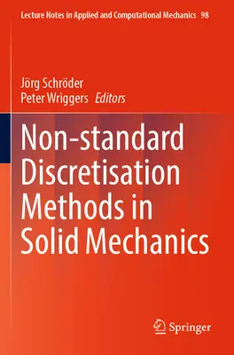 Métodos de discretización no estándar en mecánica de sólidos - Non-Standard Discretisation Methods in Solid Mechanics