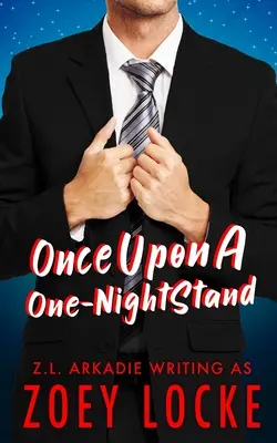 Érase una vez un rollo de una noche - Once Upon A One-Night Stand