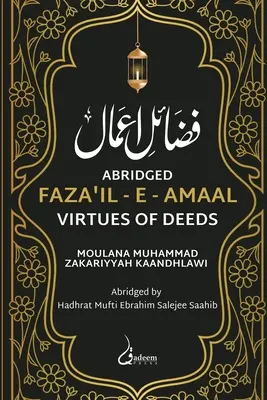 Fazail e Amaal - Virtudes de los actos - Edición abreviada - Fazail e Amaal - Virtues of Deeds - Abridged Edition