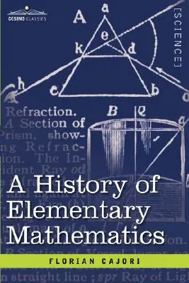 Historia de las matemáticas elementales - A History of Elementary Mathematics