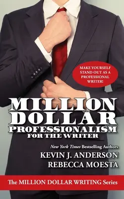 Profesionalidad millonaria para el escritor - Million Dollar Professionalism for the Writer