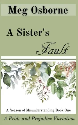 La culpa de una hermana - A Sister's Fault