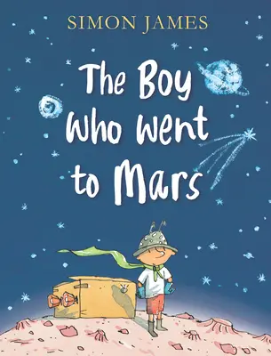 El niño que fue a Marte - The Boy Who Went to Mars