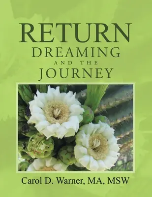 Retorno El sueño y el viaje - Return Dreaming and the Journey