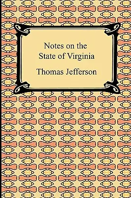 Notas sobre el Estado de Virginia - Notes on the State of Virginia