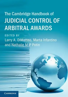 The Cambridge Handbook of Judicial Control of Arbitral Awards (El manual de Cambridge sobre el control judicial de los laudos arbitrales) - The Cambridge Handbook of Judicial Control of Arbitral Awards