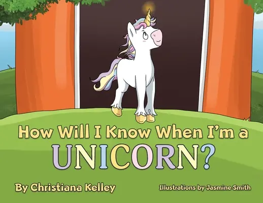 ¿Cómo sabré que soy un unicornio? - How Will I Know When I'm a Unicorn?