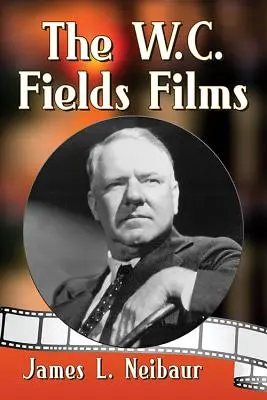 Las películas de W.C. Fields - The W.C. Fields Films