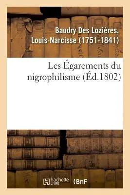 Las Garras de la Nigrofilia - Les garements Du Nigrophilisme