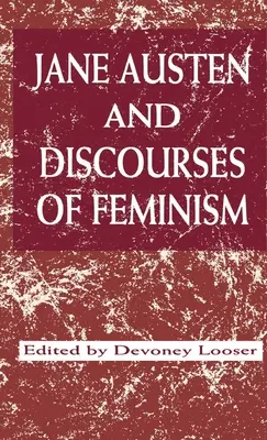 Jane Austen y los discursos feministas - Jane Austen and Discourses of Feminism