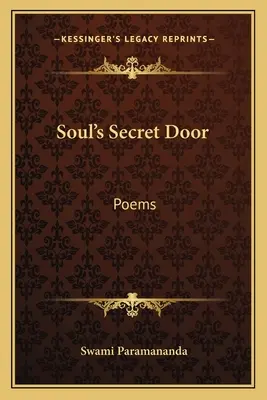 La Puerta Secreta del Alma: Poemas - Soul's Secret Door: Poems