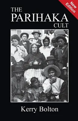 El culto Parihaka - The Parihaka Cult