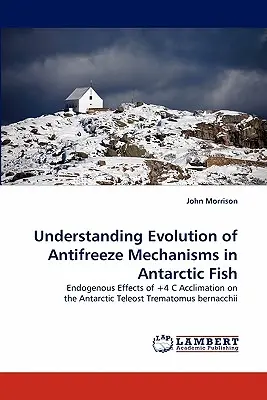 Comprender la evolución de los mecanismos anticongelantes en los peces antárticos - Understanding Evolution of Antifreeze Mechanisms in Antarctic Fish