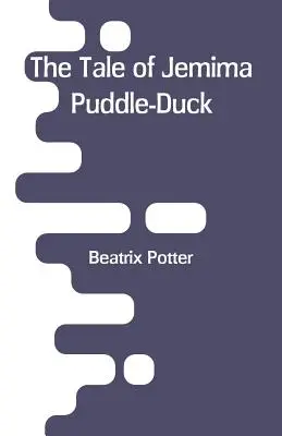 El cuento de Jemima Puddle-Duck - The Tale of Jemima Puddle-Duck